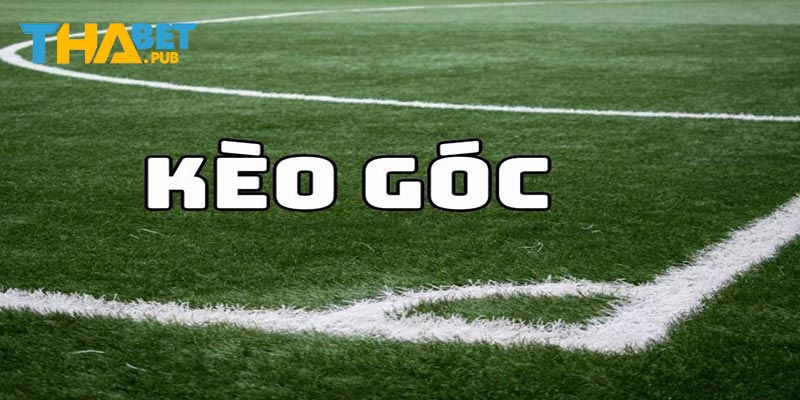 Chiến thuật hiệu quả khi chơi kèo phạt góc là gì?