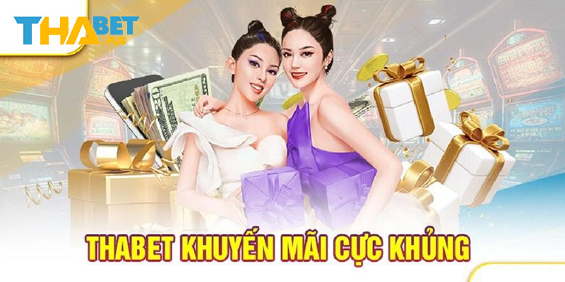 Tìm hiểu về khuyến mãi Thabet