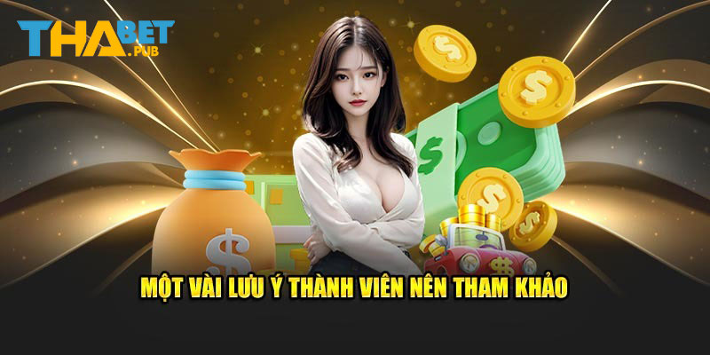 Cần lưu ý gì khi thực hiện rút tiền Thabet