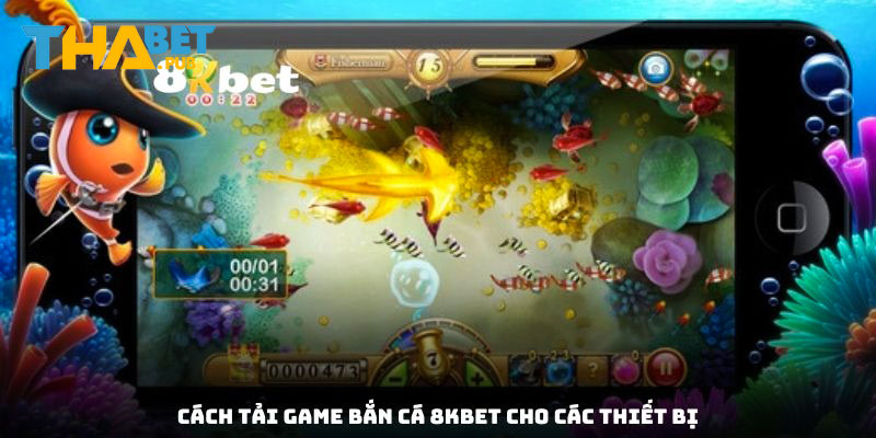 Hướng dẫn chi tiết cách tải game bắn cá đơn giản, an toàn cho bet thủ
